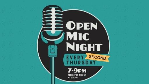 Open Mic Night Every Second Thursday 7-9pm Performer Signup at 6:30pm