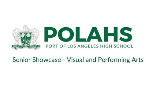 POLAHS Senior Showcase - Visual and Performing Arts